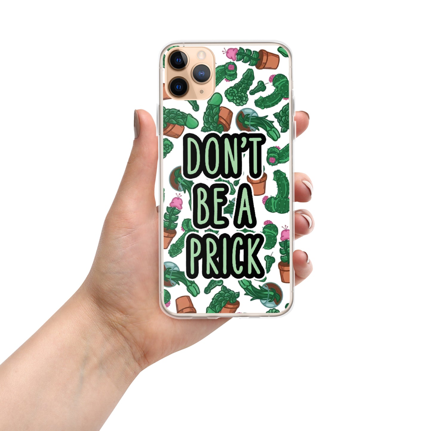 Don't be a Prick Clear Case for iPhone®