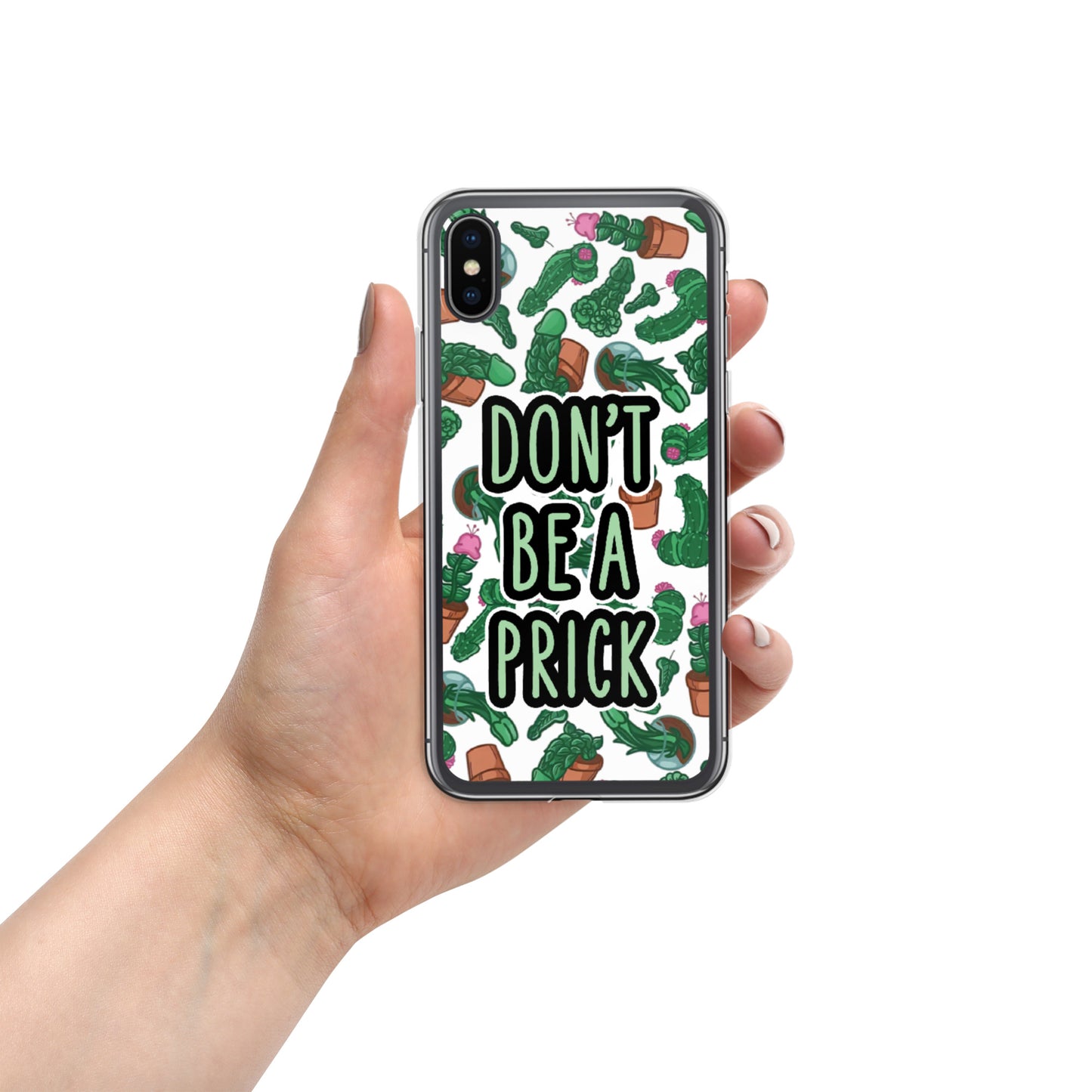 Don't be a Prick Clear Case for iPhone®