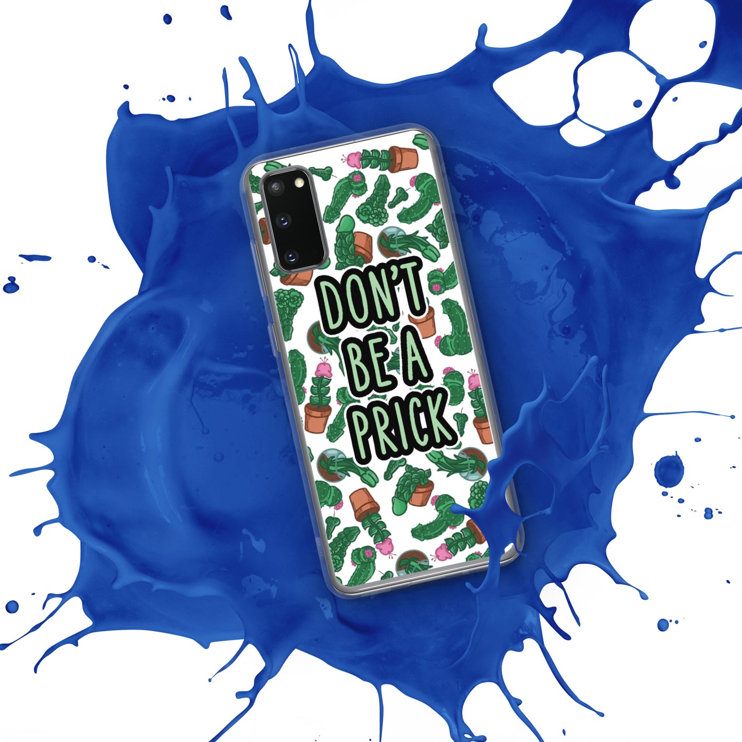 Don't be a Prick Clear Case for Samsung®