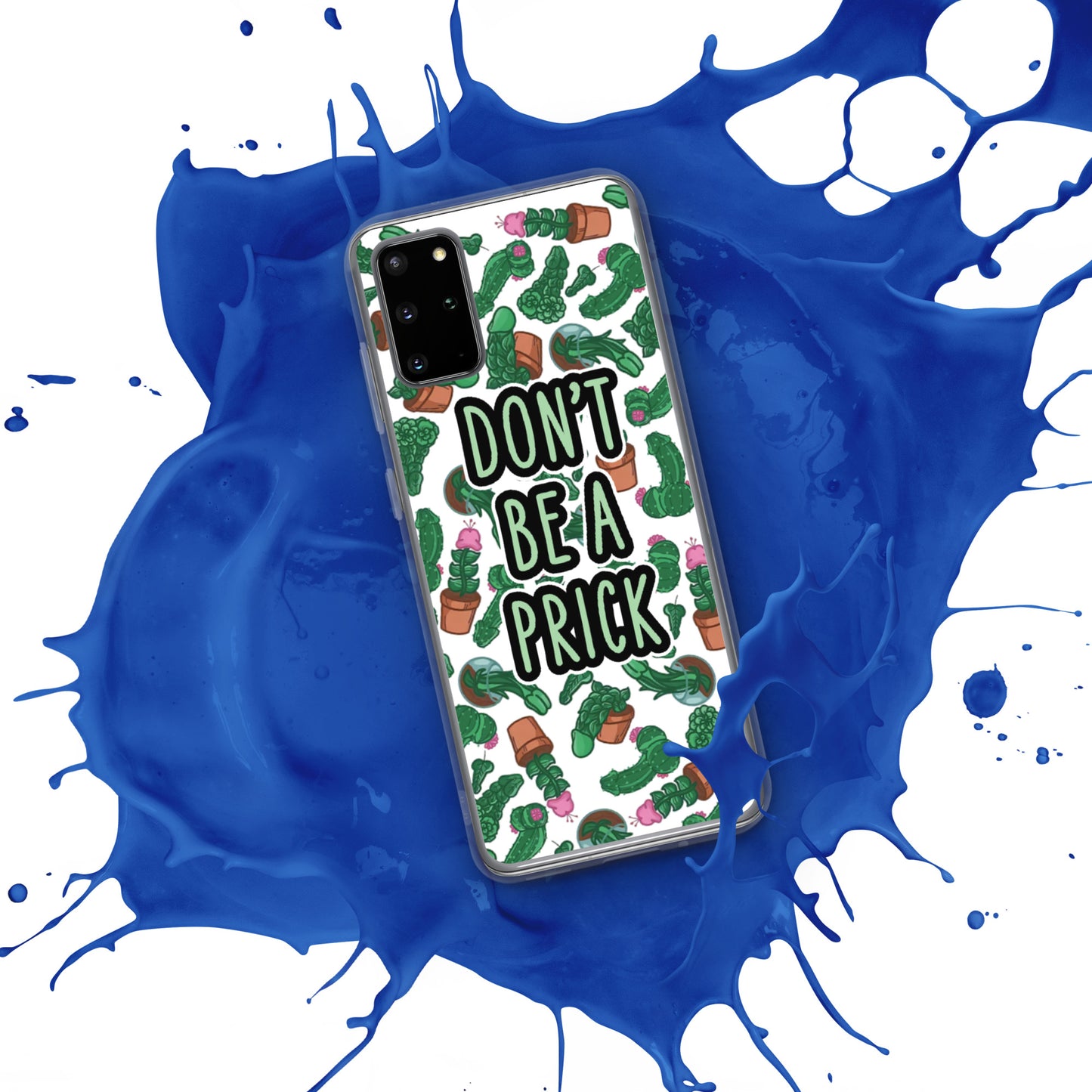 Don't be a Prick Clear Case for Samsung®