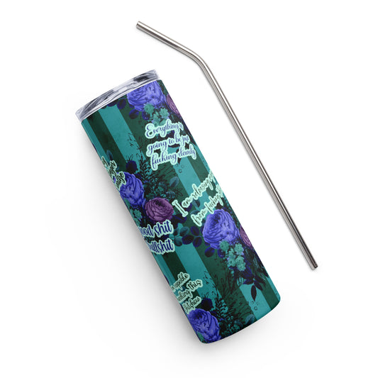 Sweary Affirmations Teal Stainless steel tumbler