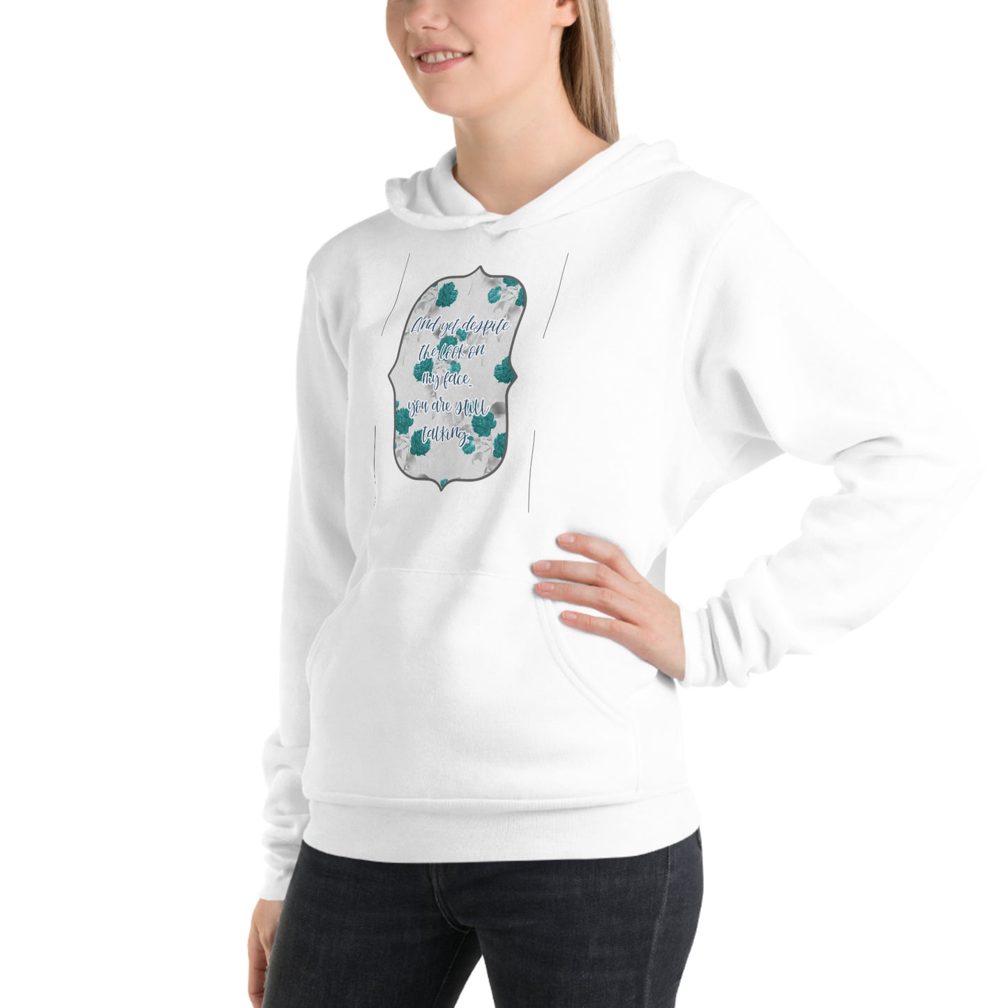 Despite the look on my face Unisex hoodie