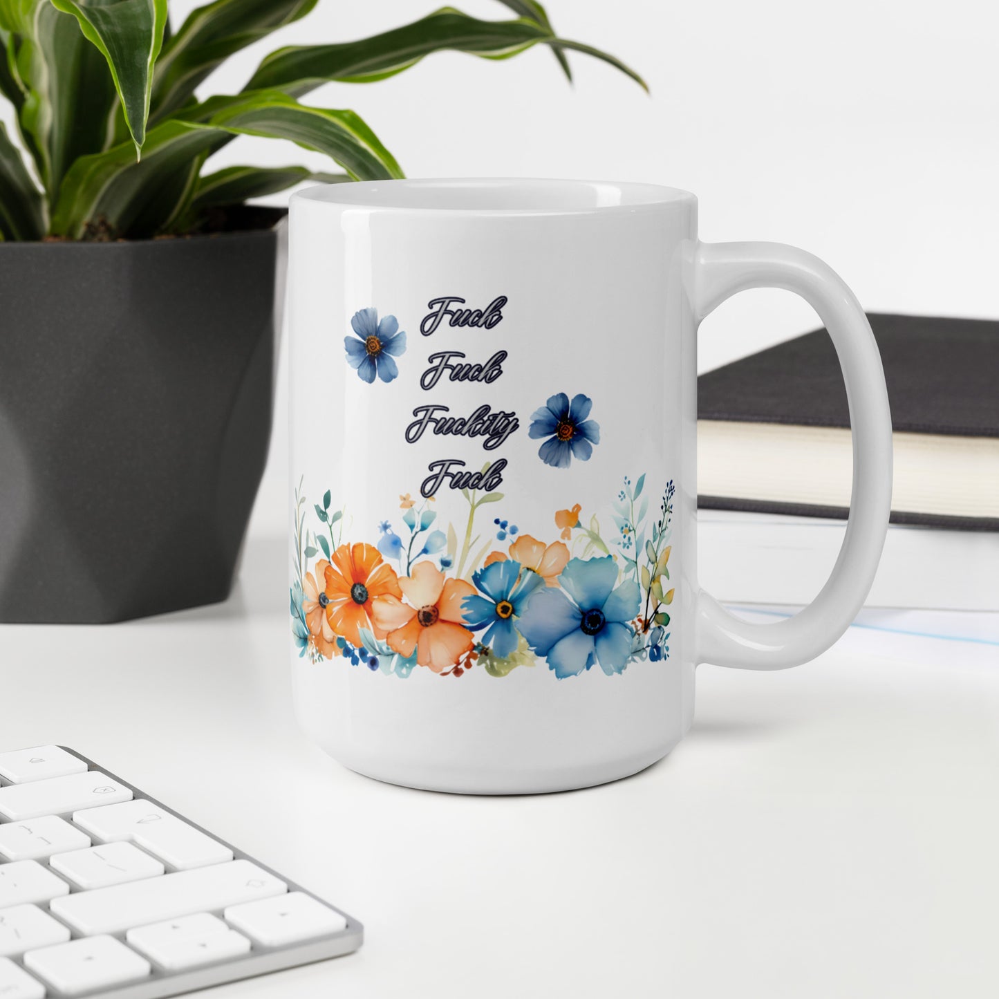 Fuckity Fuck Blue and Orange floral White glossy mug