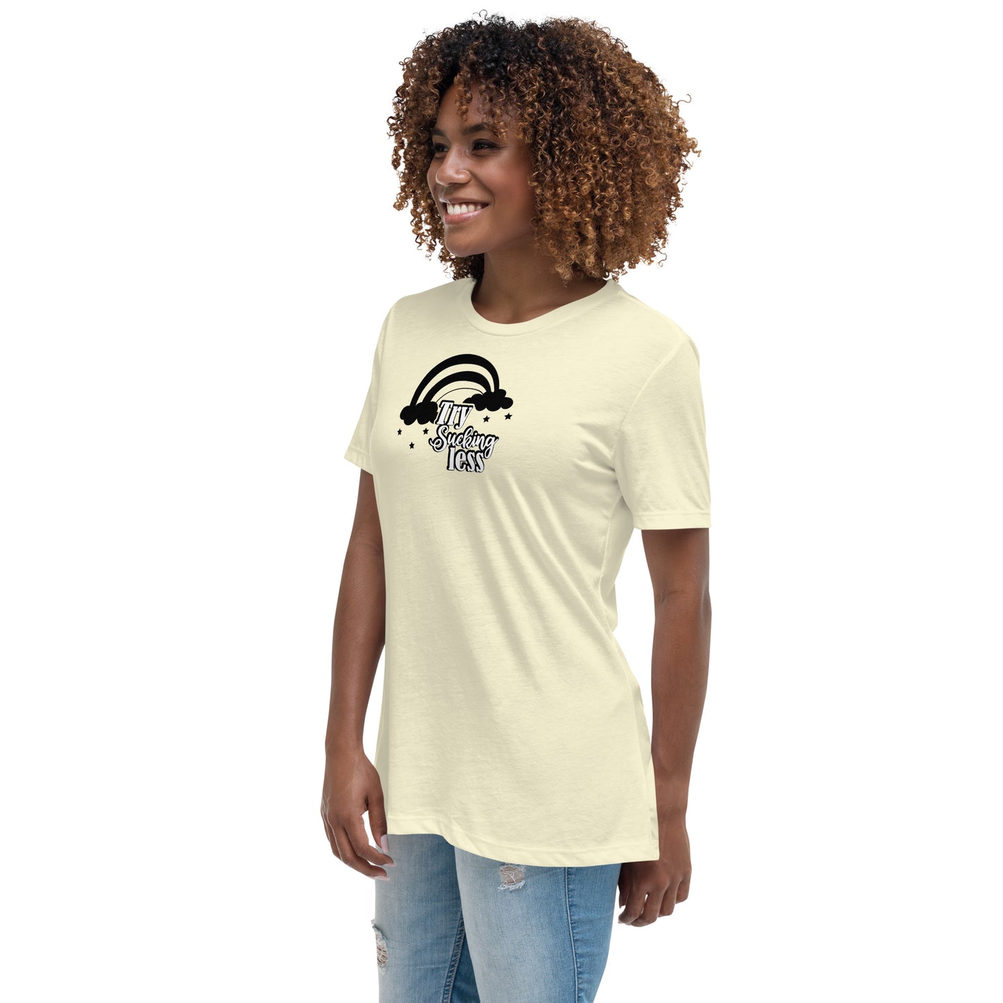 Try Sucking Less Women's Relaxed T-Shirt