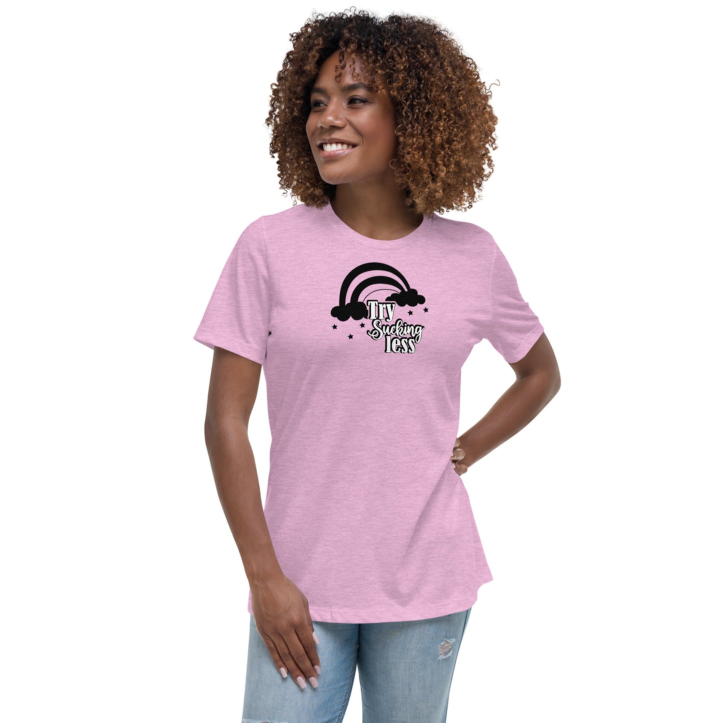 Try Sucking Less Women's Relaxed T-Shirt