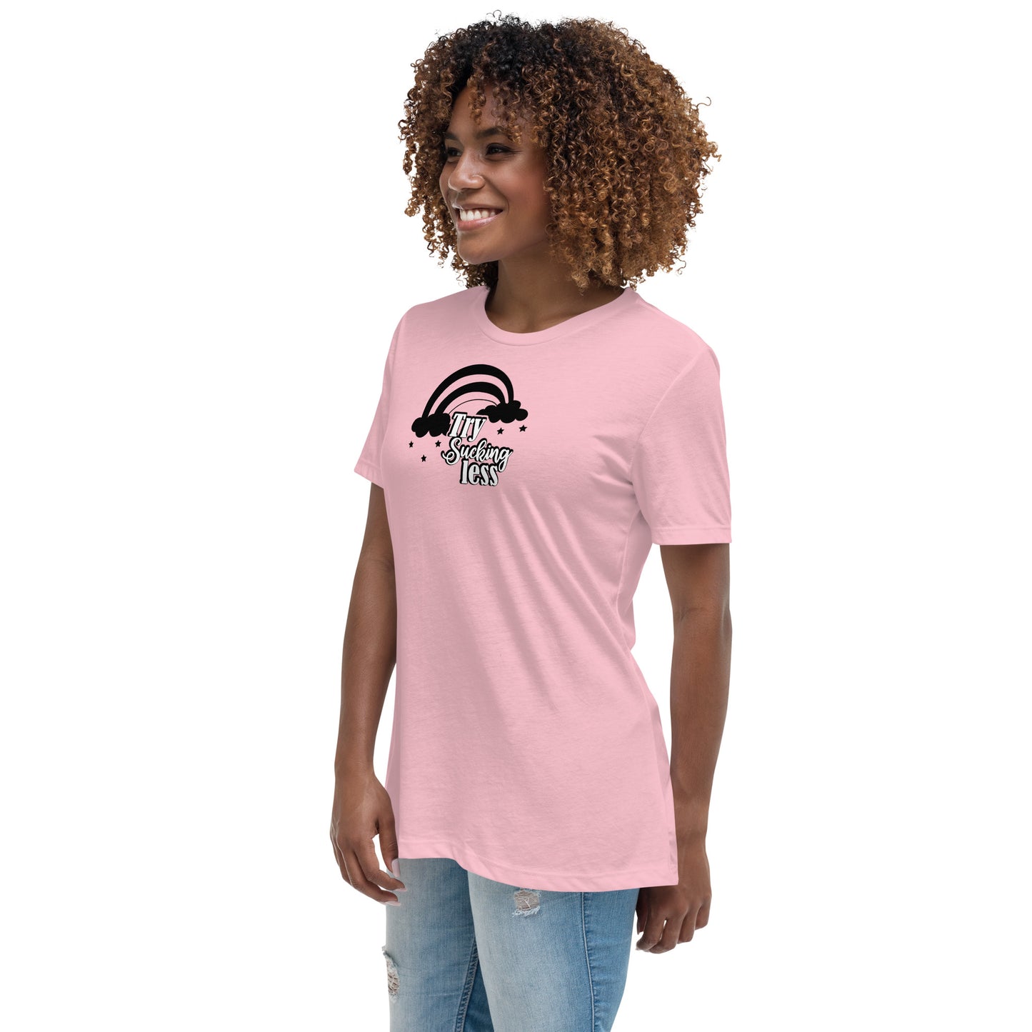 Try Sucking Less Women's Relaxed T-Shirt