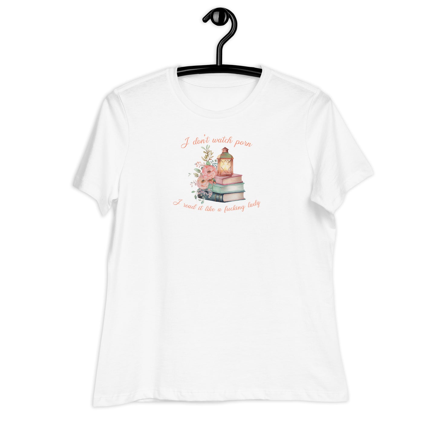 I don't watch porn Women's Relaxed T-Shirt